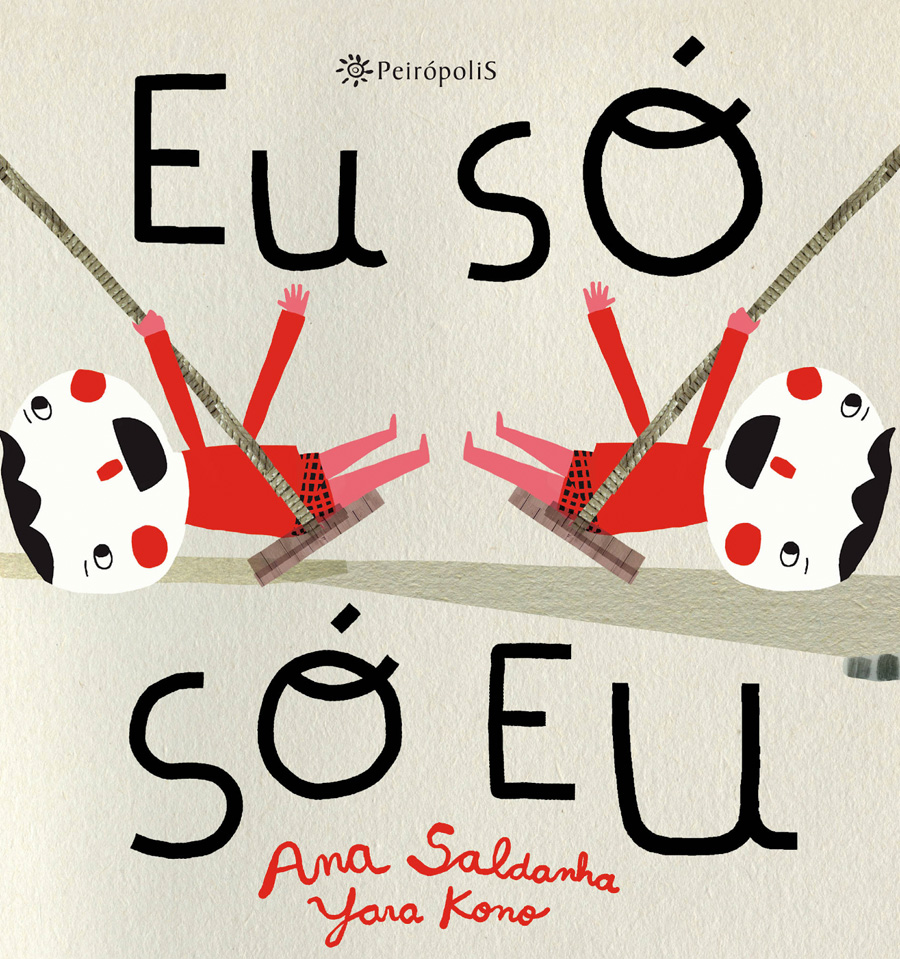 Sugestão de livro para chegada do irmão mais novo: Eu só, só eu - Bebê e tal