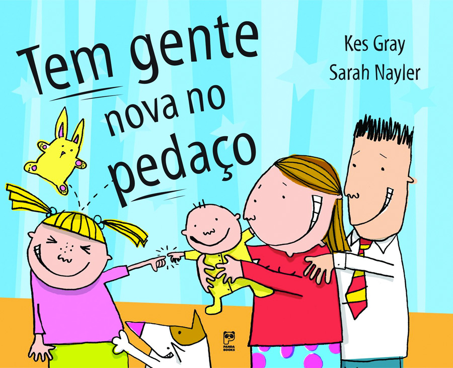 Sugestão de livro para chegada do irmão mais novo: Tem gente nova no pedaço - Bebê e tal