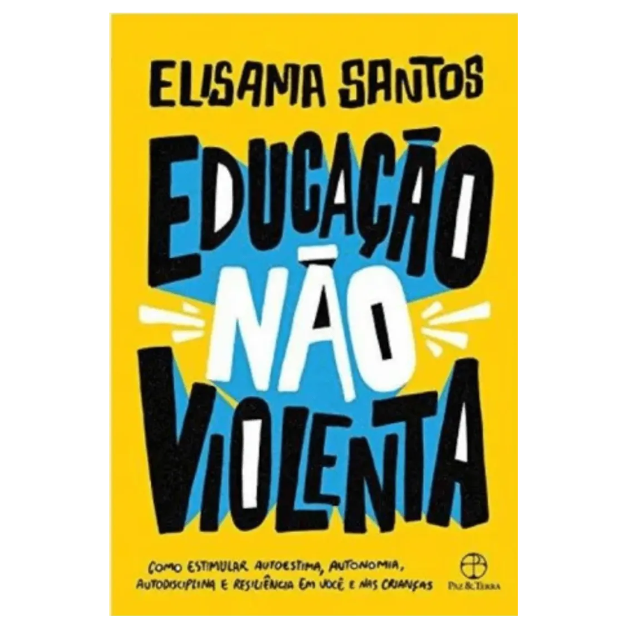 educação não violenta livros sobre educação positiva bebê e tal