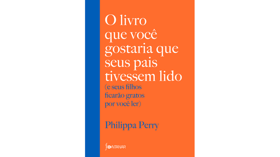 o livro que você gostaria que seus pais tivessem lido livros sobre educação positiva bebê e tal